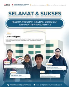 PRESTASE: Prestasi Mahasiswa Software Engineering Telkom University Purwokerto dalam Program Inkubasi Bisnis WRAP Entrepreneurship 2